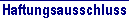 Haftungsausschluss
